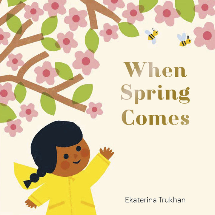 National Trust: When Spring Comes (My Favorite Seasons) Book