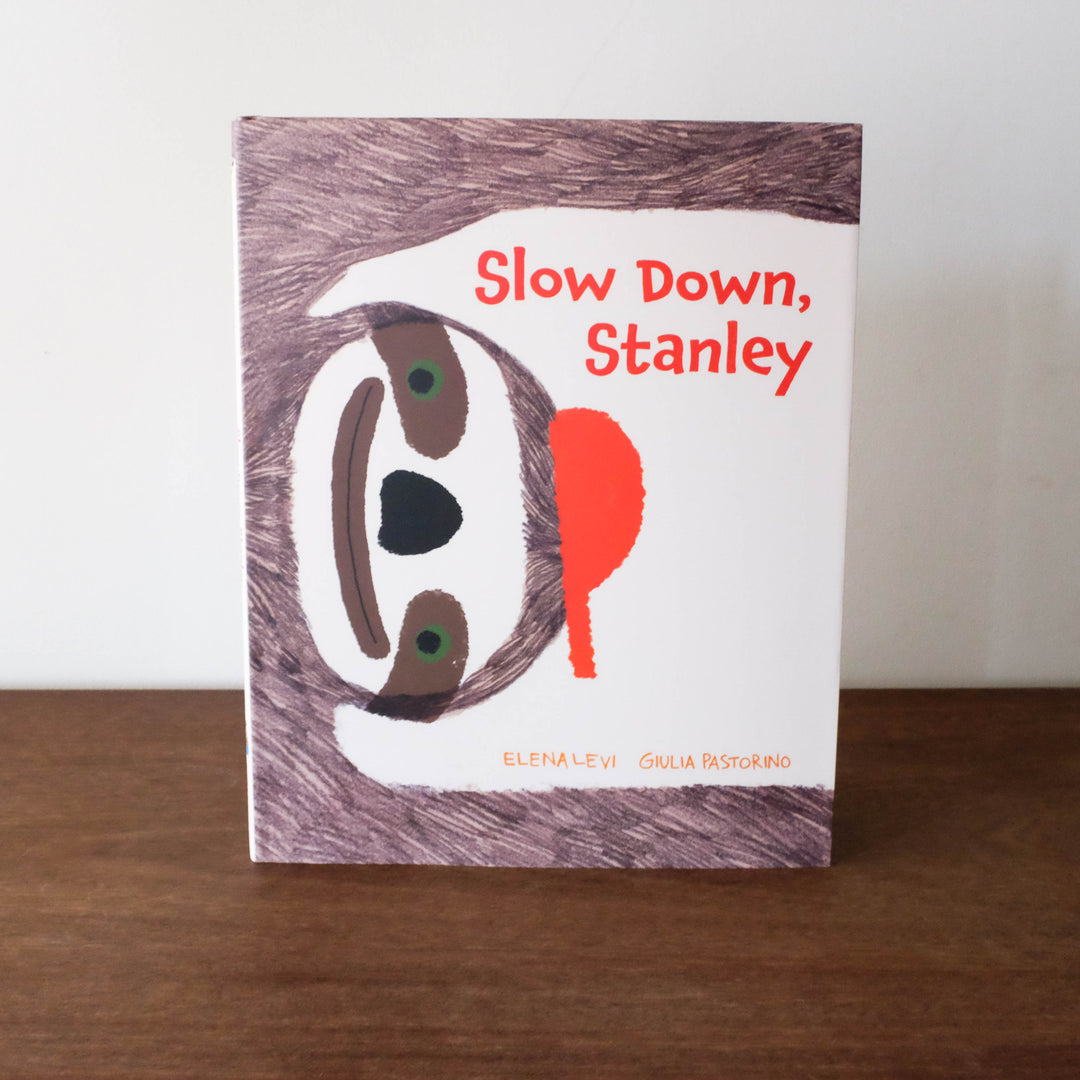Slow Down, Stanley
